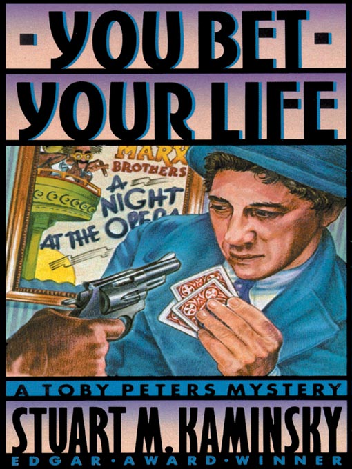 Title details for You Bet Your Life by Stuart M. Kaminsky - Available